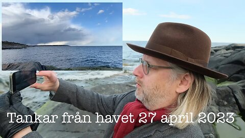 Tankar från havet 27 april 2023