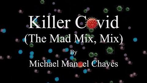 Mad Mix - Killer Killer Covid