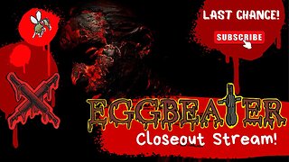 EGGBEATER Comic Closeout Stream!