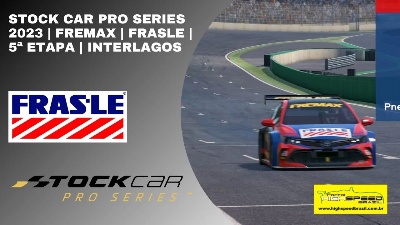 STOCK CAR PRO SERIES 2023 | FREMAX | FRASLE | 5ª ETAPA | INTERLAGOS