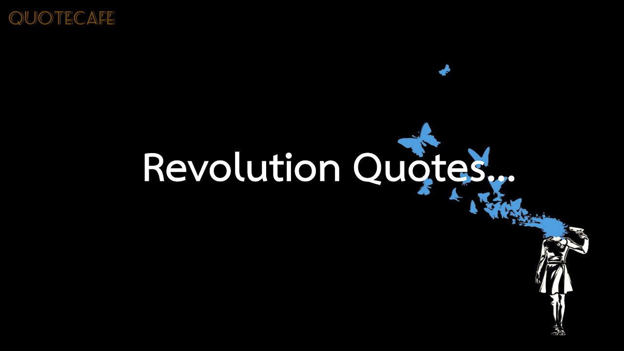 Revolution Quotes