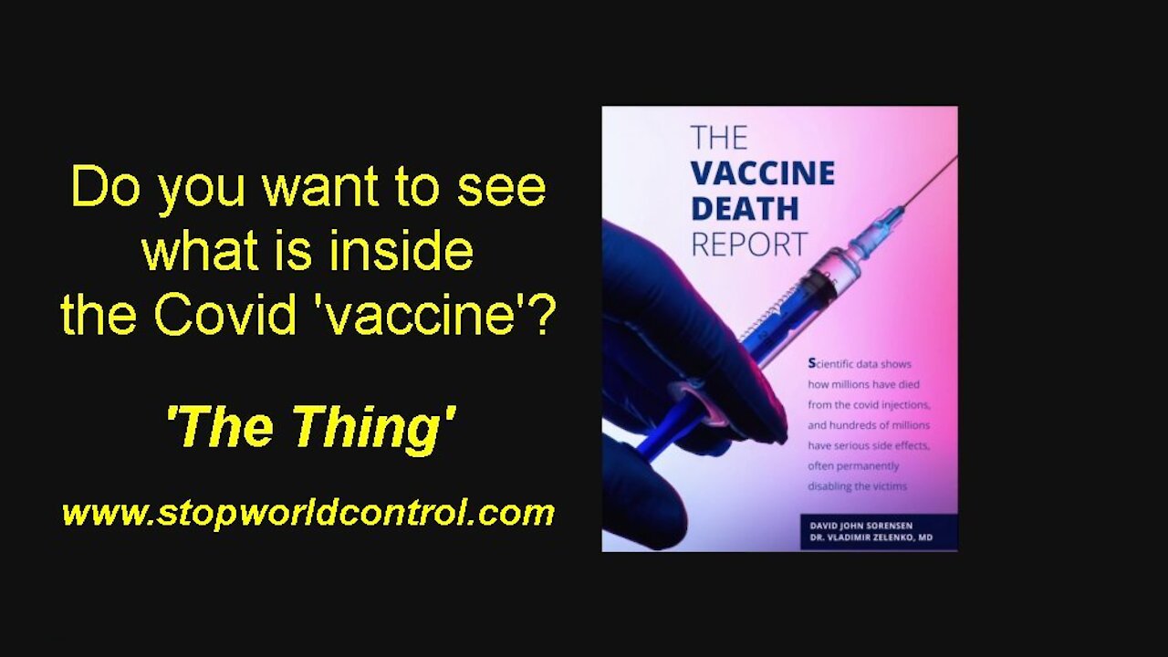 www.stopworldcontrol.com - THE VACCINE DEATH REPORT [18.10.2021]