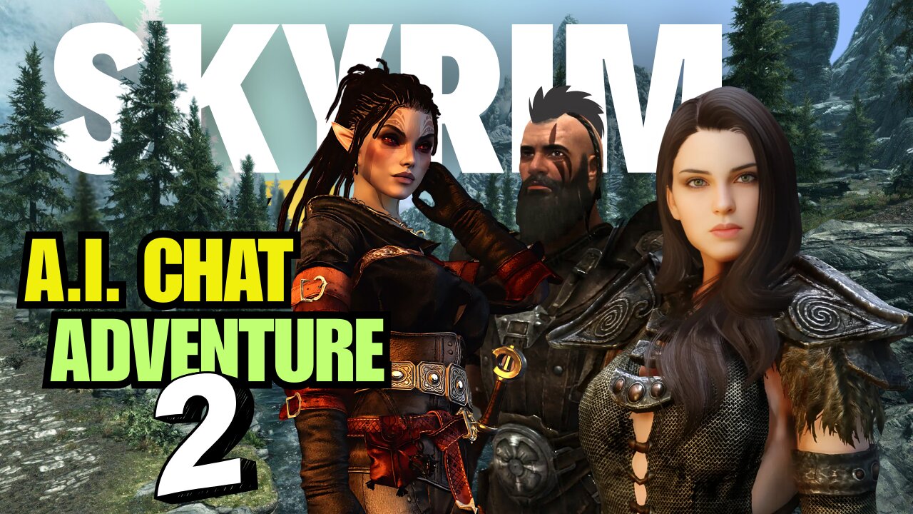 Skyrim Special Edition Fun A.I. Chat Mod | Adventure 2