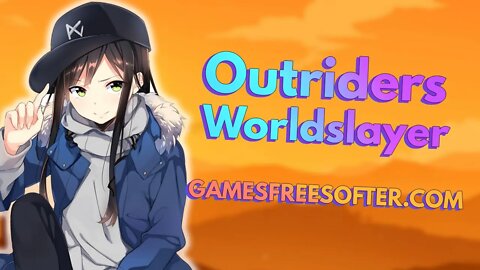 How to Download and Install outriders worldslayerr FOR FREE! | Tutorial 2022