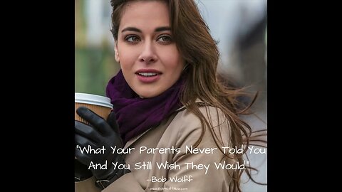 What Your Parents NEVER Told YOU And You STILL Wish They Would | You Are Going To Like THIS!