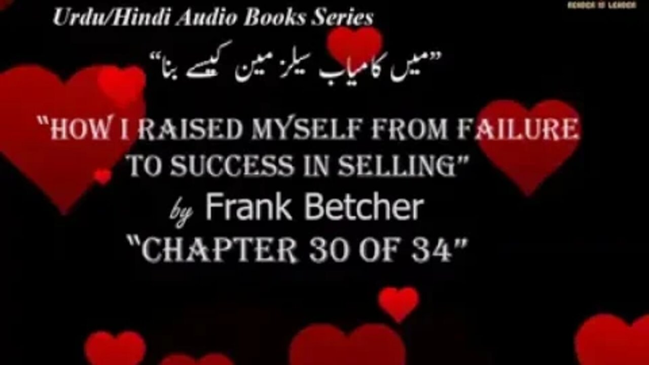 "How I Raised Myself from Failure to Success in Selling by Frank Betcher" || Chapter 30 of 34 || Rea