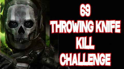 The 69 Throwing Knife Kill Challenge | Modern Warfare 2 Beta