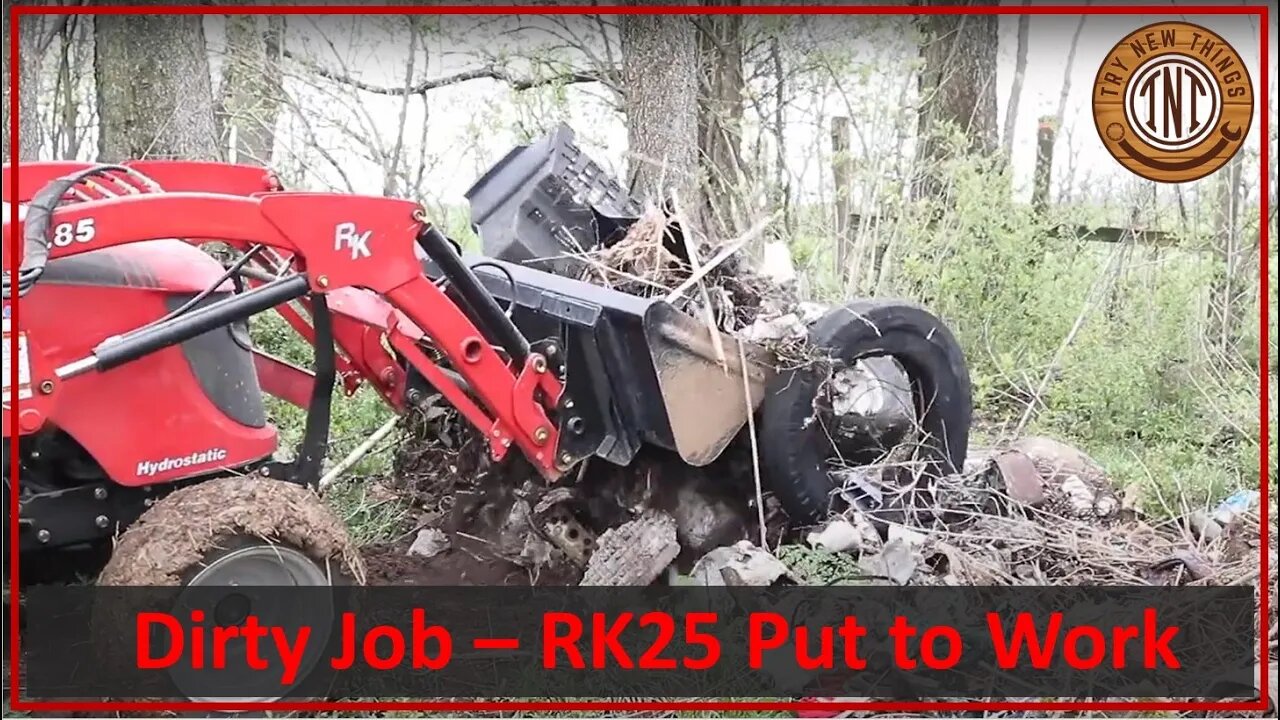 TNT #114: RK25 Does a Dirty Job / TYM T25 / RK Tractors