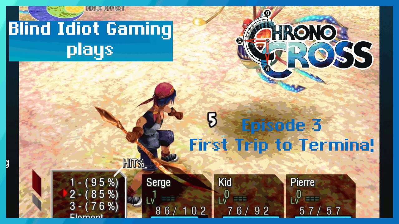 Blind Idiot plays - Chrono Cross TRDE | pt. 3 - First Trip to Termina! | No Commentary | Modded