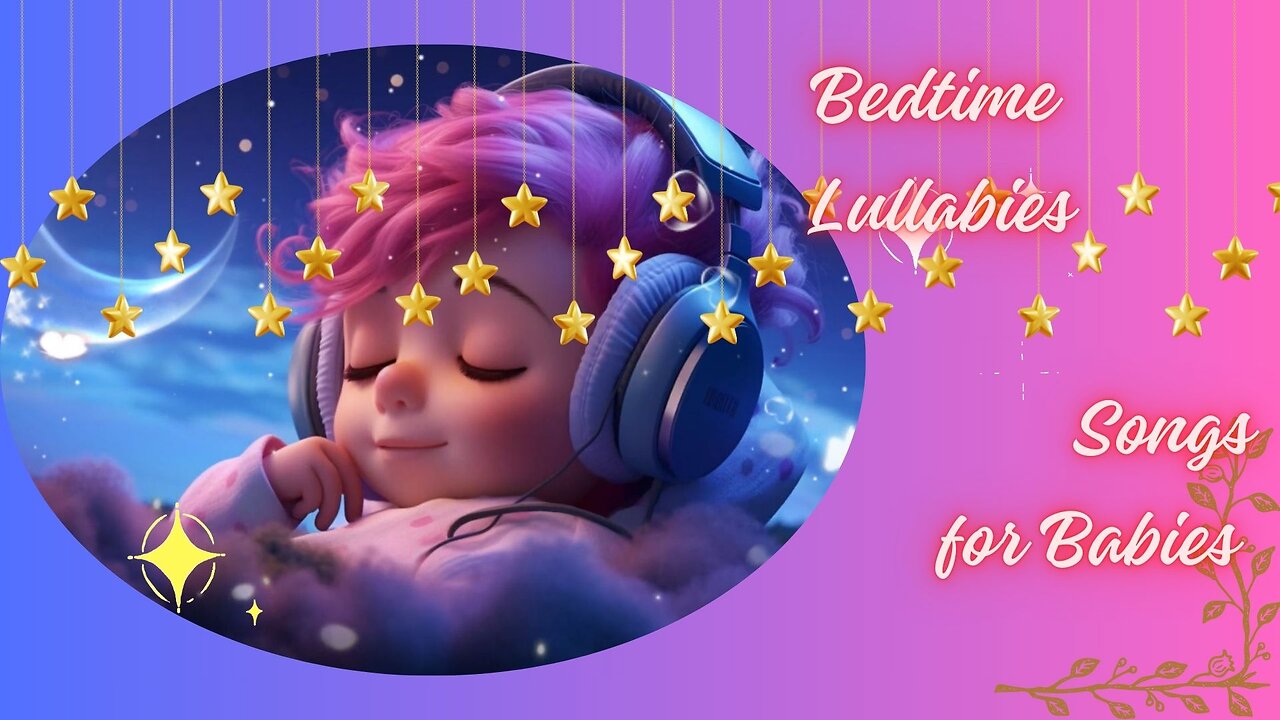 Peaceful Nighttime Lullabies 💖 Sleep Music for Babies 💖 Fall Asleep Quickly