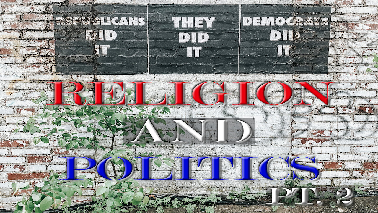 Religion and Politics Pt. 2 | Episode 16- Religionless Christianity Podcast