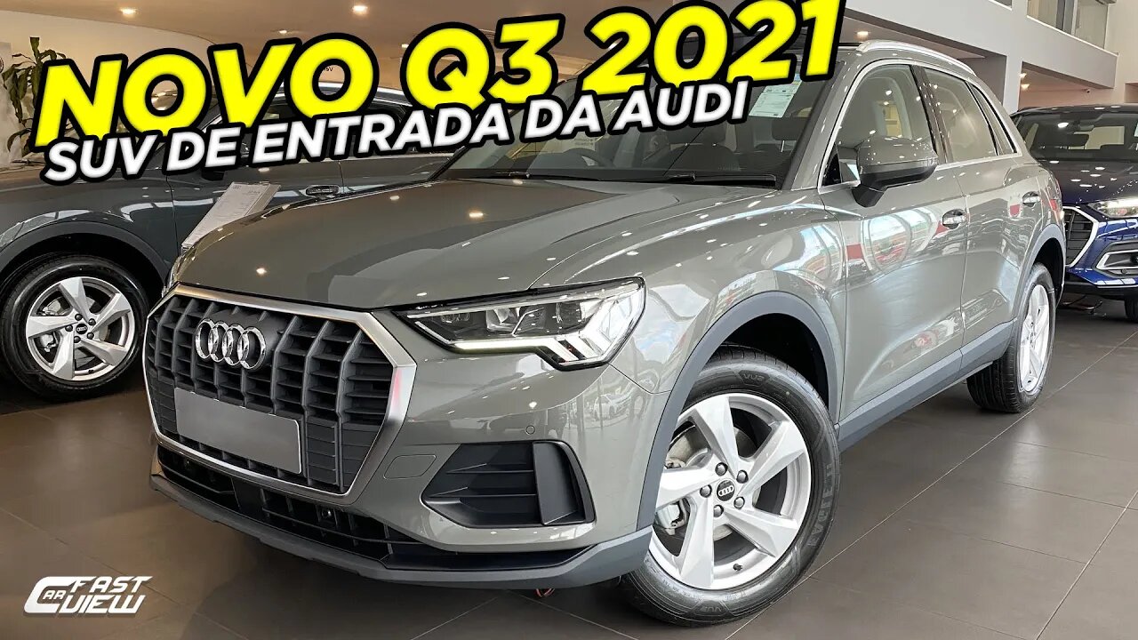 NOVO AUDI Q3 PRESTIGE PLUS 1.4 TURBO 2021! VERSÃO INTERMEDIÁRIA DO SUV EM DETALHES! Fastcarview