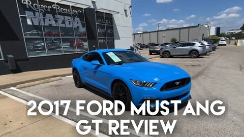 2017 Ford Mustang GT Review