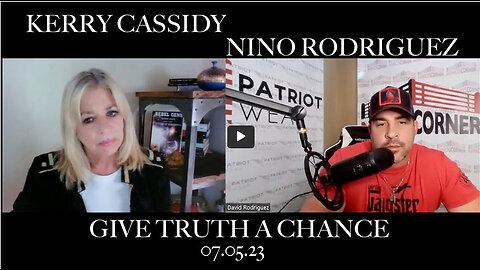 KERRY CASSIDY WITH NINO RODRIGUEZ : GIVE TRUTH A CHANCE DIVING DEEP