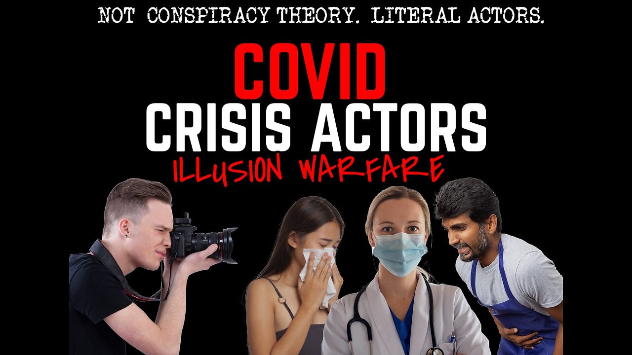 Covid Crisis Actors to be “Hospital Patients”