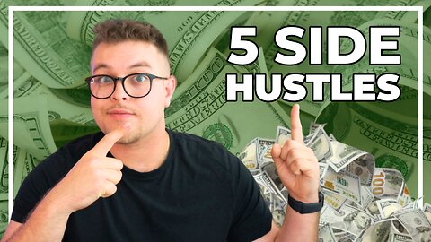 5 Side Hustles You Can Start With NO Money