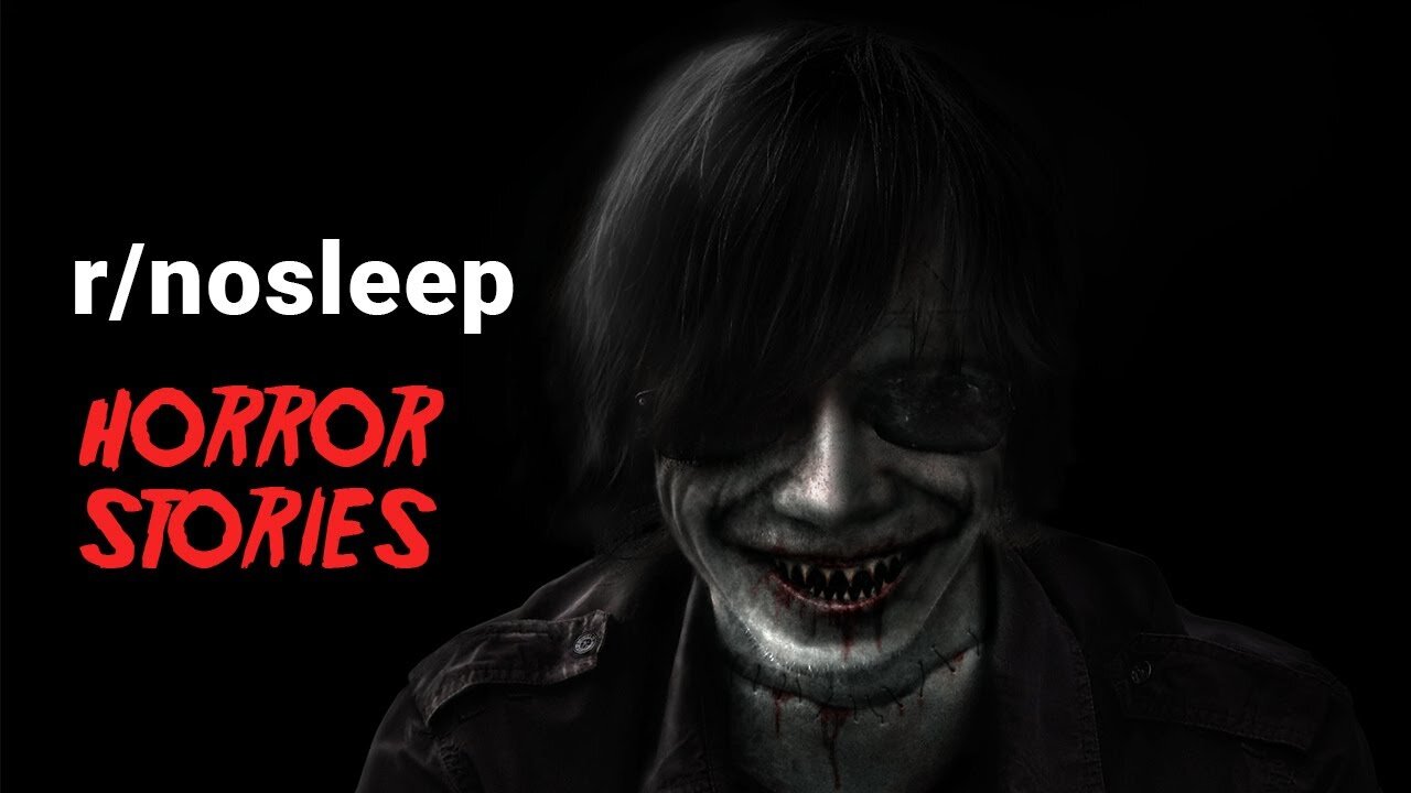 Stories that will haunt you at night - reddit r/nosleep