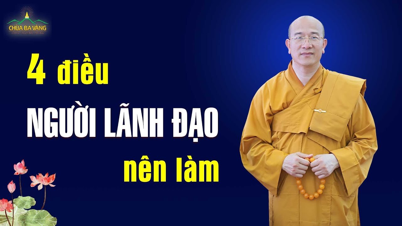 4 điều người lãnh đạo nên làm để nhân viên gắn bó lâu dài với doanh nghiệp theo lời Phật dạy