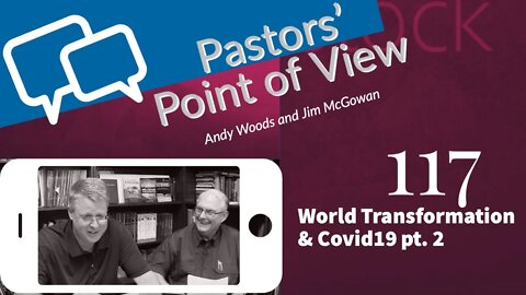 PPOV 117. Covid-19 & World Transformation (part 2)