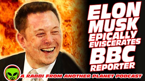 Elon Musk Epically Eviscerates BBC Reporter