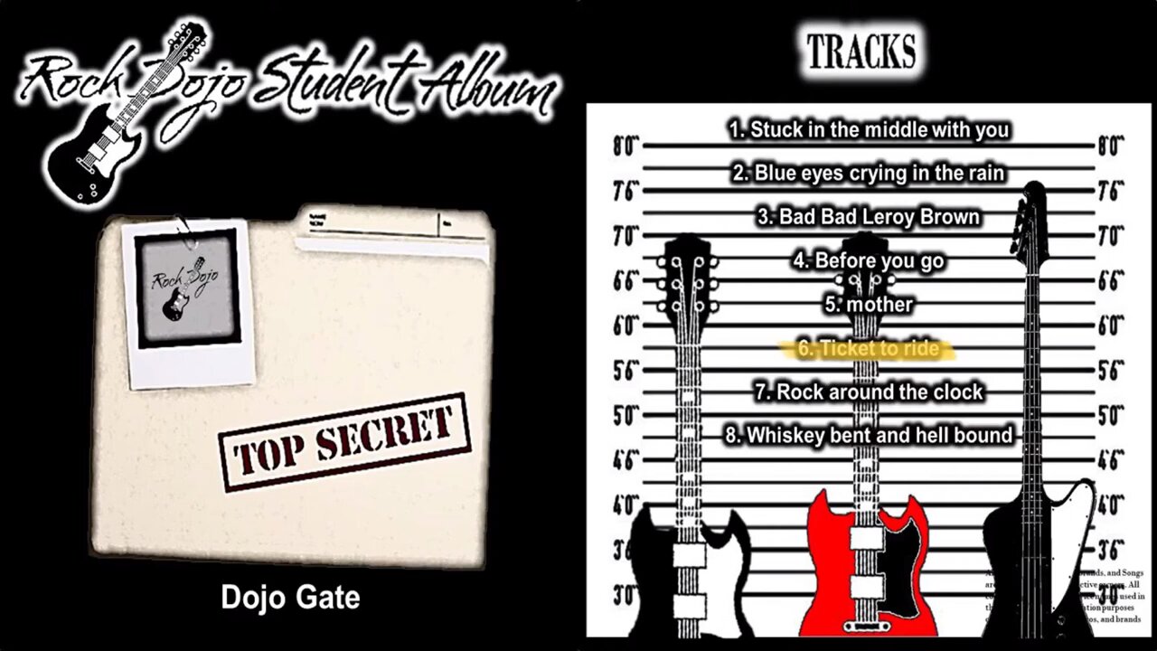 Rock Dojo Student Album #8 “Dojo Gate”: Ticket to Ride (The Beatles cover) Track 6