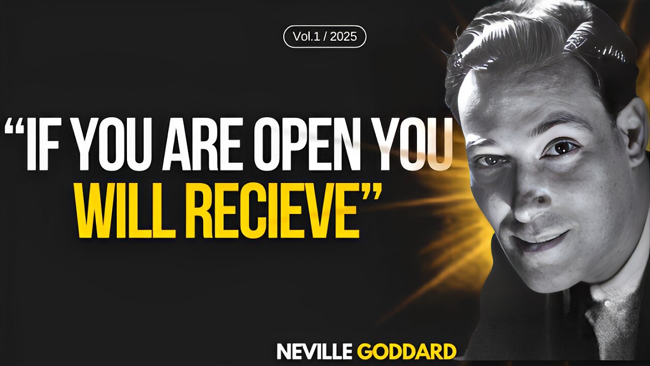 If You Are Open, You Will Receive... A 10 Minute Abundance Meditation || Neville Goddard