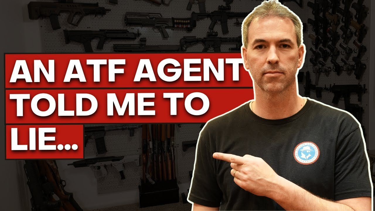 An ATF Agent Told Me to Lie and Here's What I Did...