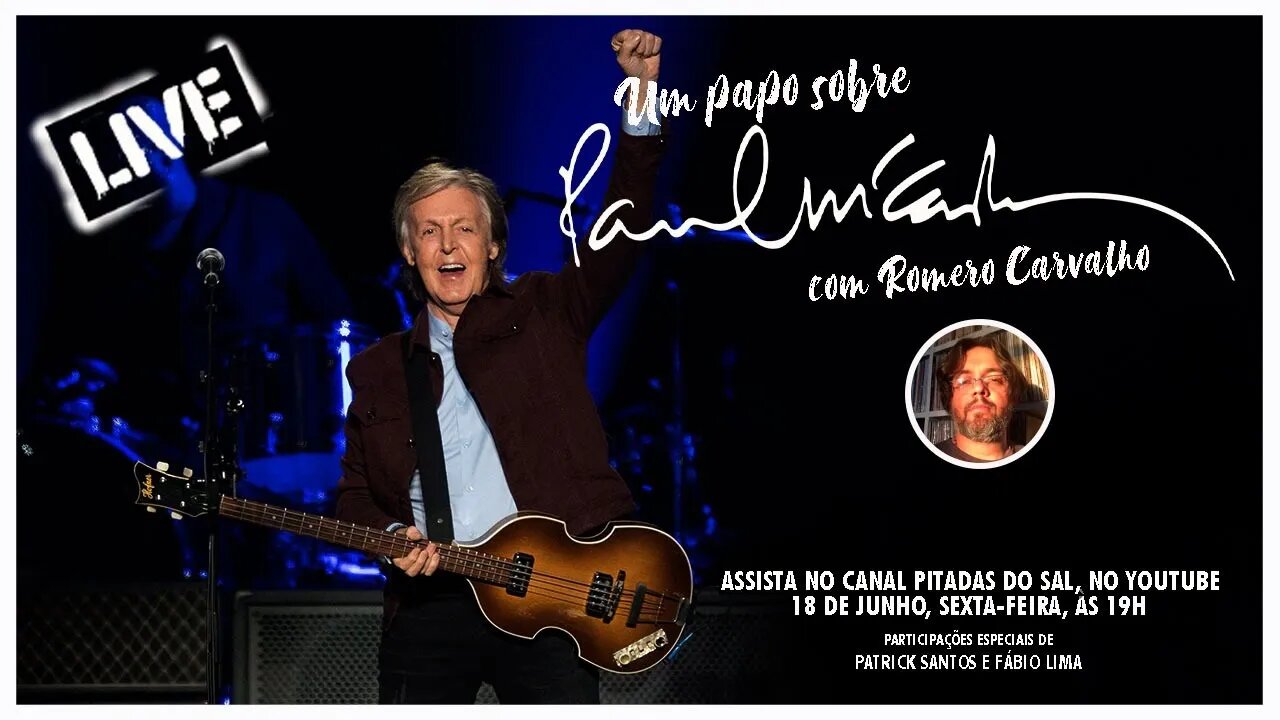 Sobre Paul McCartney - um papo com o jornalista e músico Romero Carvalho