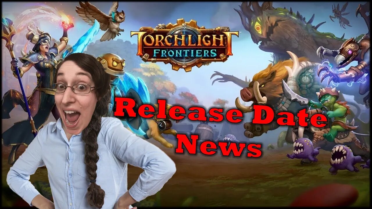 Torchlight Frontiers When's It Coming Out Everyday Let's Play