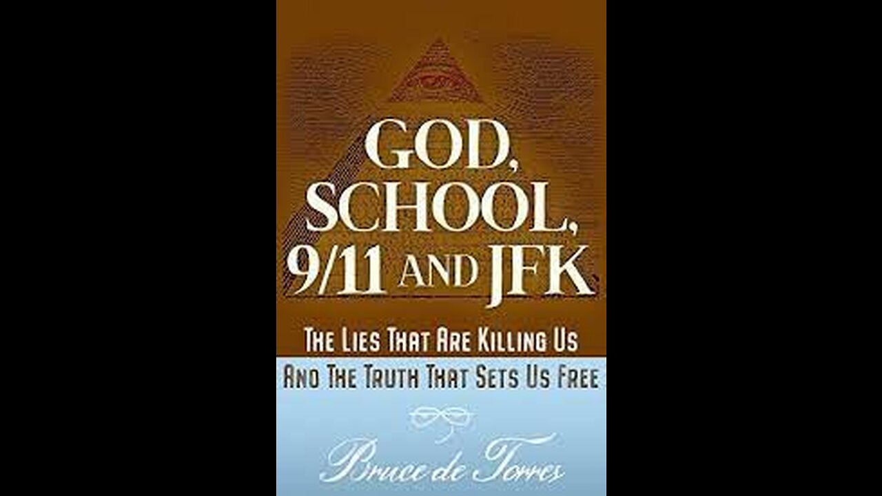 GOD, SCHOOL, 9/11 AND JFK