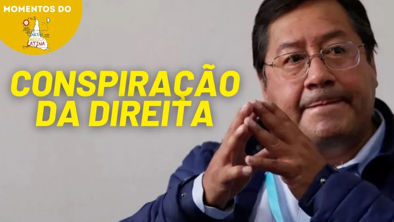 Luis Arce denuncia ameaça de golpe de Estado na Bolívia | Momentos do Conexão América Latina