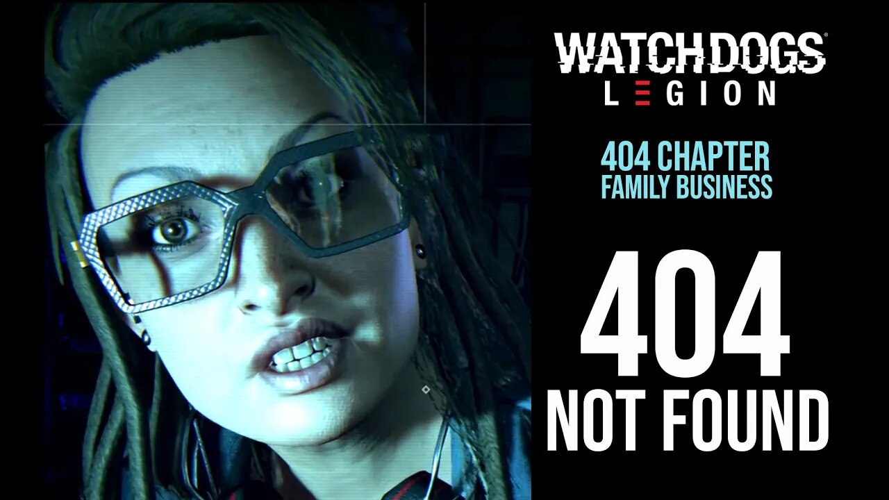 1 Watch Dogs Legion #11 - 404 Not Found - No Commentary Gameplay