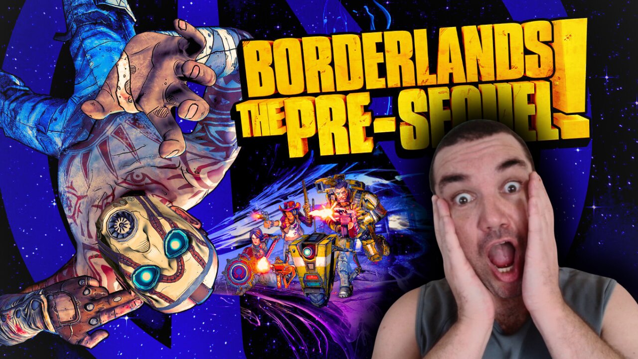 Borderlands | The 🅿🆁🅴-🆂🅴🆀🆄🅴🅻