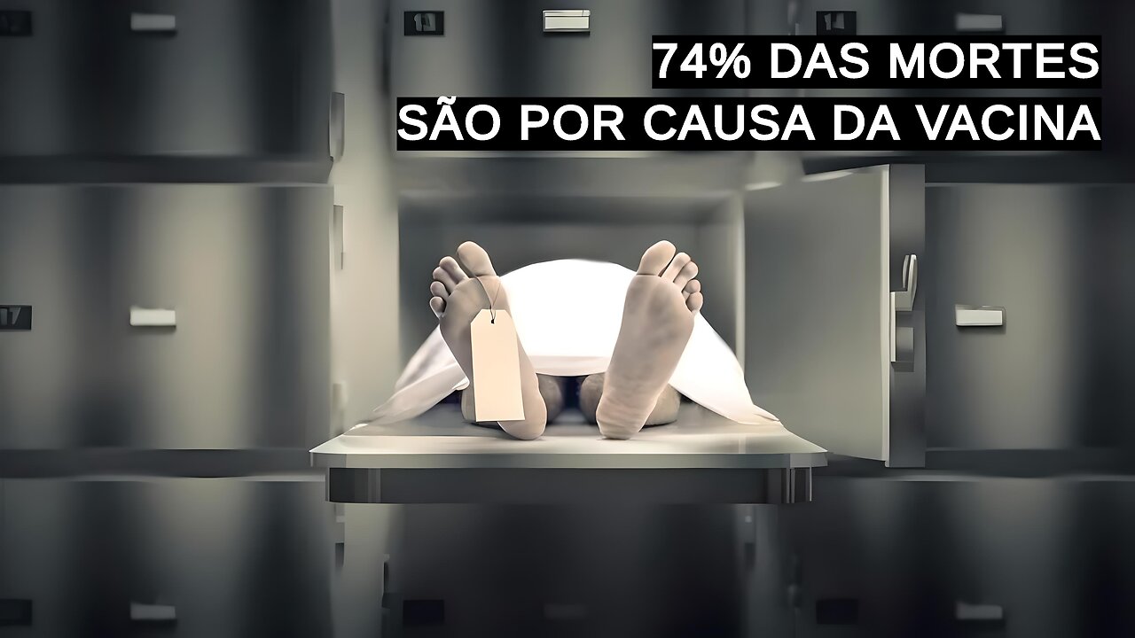 74% DAS MORTES SÃO POR CAUSA DA VACINA