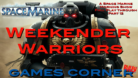 Warhammer 40,000: Space Marine - Weekender Warriors