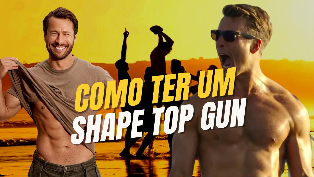 Como Ficar em Forma? Treino e Dieta de Glen Powell, Astro de Top Gun Maverick