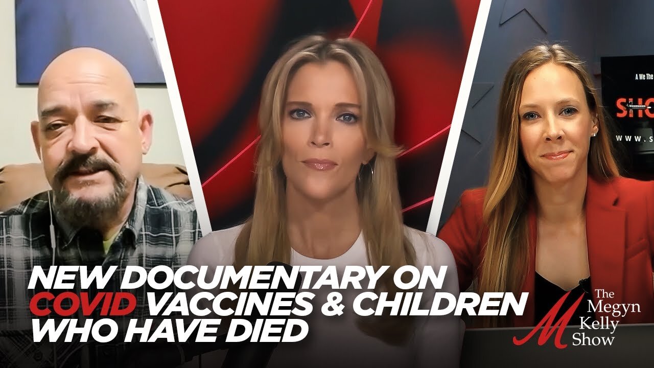 Megyn Kelly: New Movie About Young People Who Died After Getting COVID Vaccine