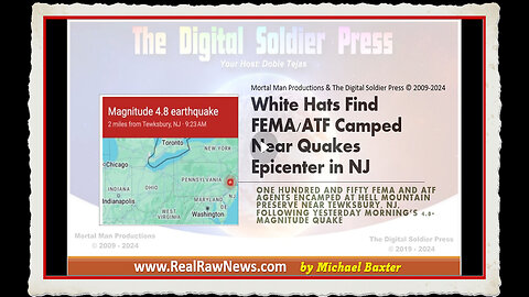 White Hats Find FEMA-ATF Camped Near Quake's Epicenter in New Jersey