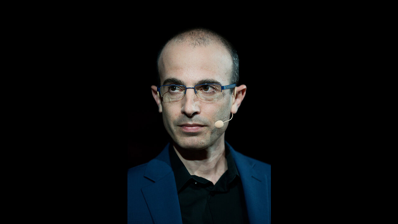 NOAH HARARI "THE WORLD WILL BE RULED BY NON BIOLOGICAL ENTITIES."