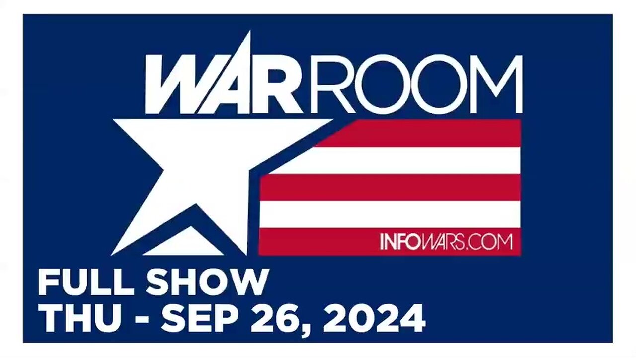 WAR ROOM (Full Show) 09_26_24 Thursday