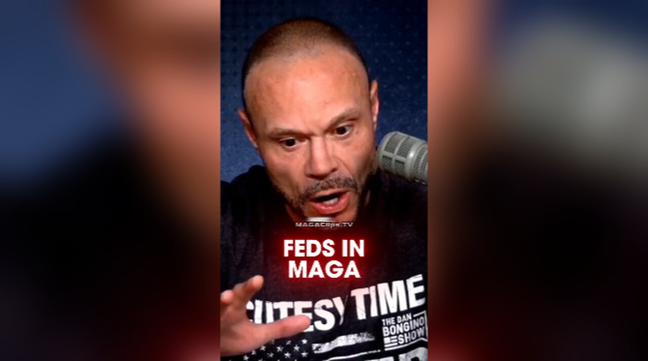 Dan Bongino: Feds Trying To Infiltrate MAGA - 9/5/24
