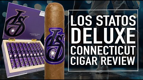 Los Statos Deluxe Connecticut Cigar Review