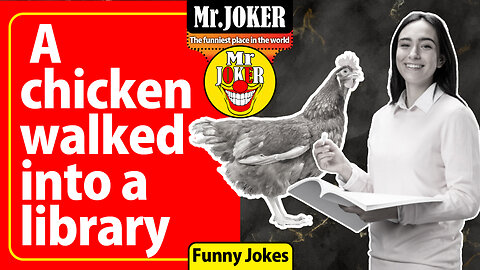 A chicken walked into a library