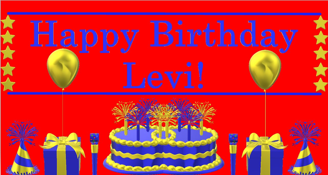 Happy Birthday 3D - Happy Birthday Levi - Happy Birthday To You - Happy Birthday Song