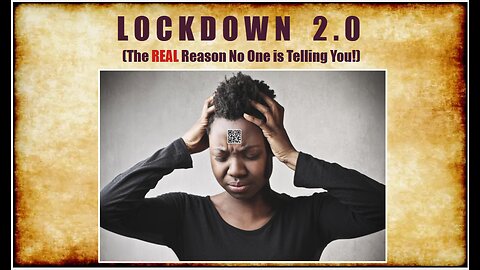 LOCKDOWN 2.0 (The Real Reason No One Is Telling You!)