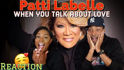 First time hearing Patti LaBelle "When You Talk About Love" Reaction | Asia and BJ