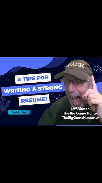 4 Tips for Writing a Strong Resume