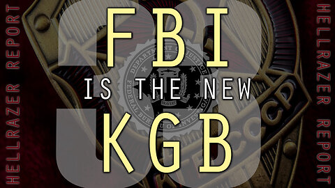 THE FBI IS THE NEW KGB