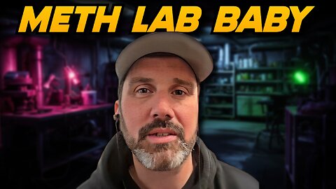 Born in a Meth Lab: My Life Story