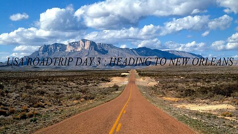 USA ROADTRIP | DAY 3 - Onward to New Orleans!